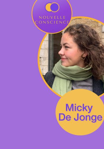 Nouvelle conscience #1 : Micky De Jonge, architecte et créatrice